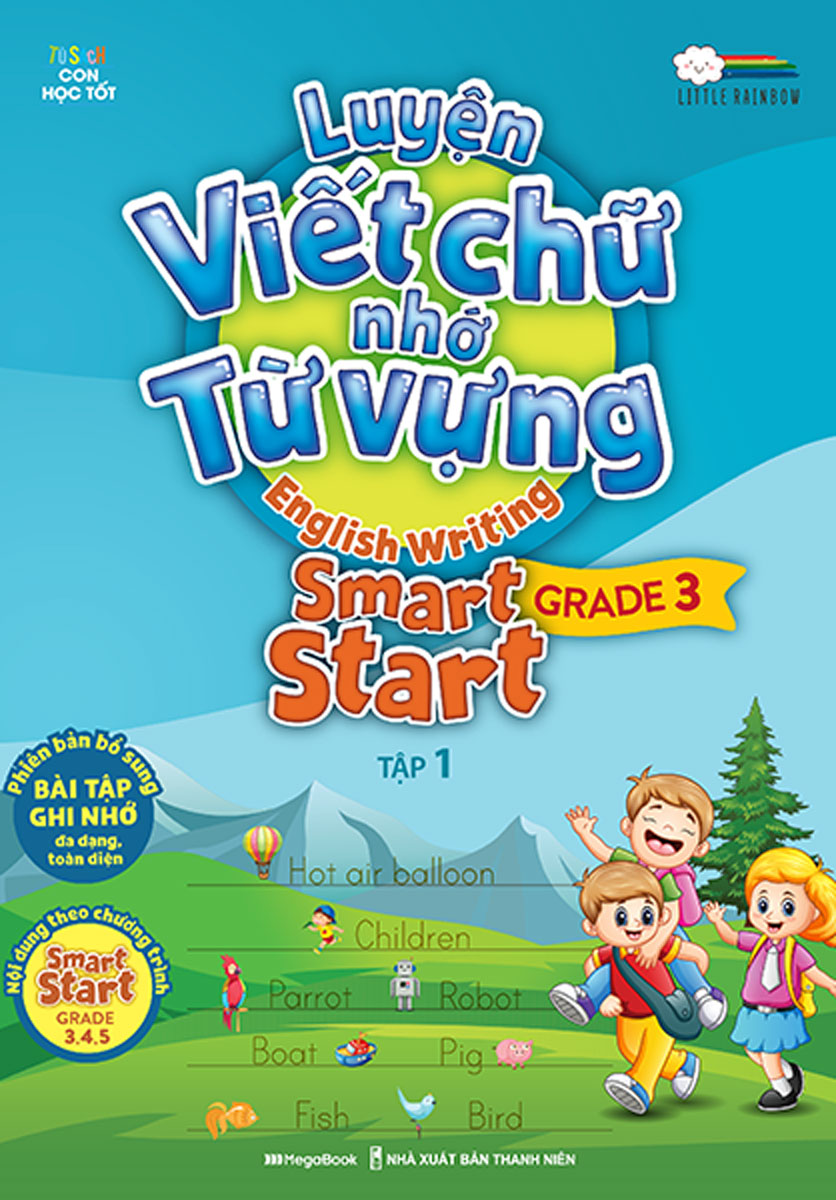 Luyện Viết Chữ Nhớ Từ Vựng – English Writing Smart Start Lớp 3 Tập 1