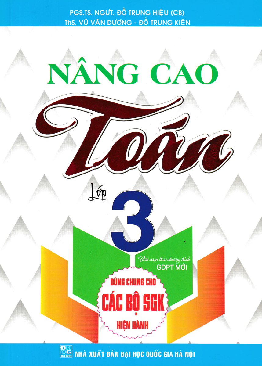 Nâng Cao Toán Lớp 3 (Dùng Chung Cho Các Bộ SGK Hiện Hành)