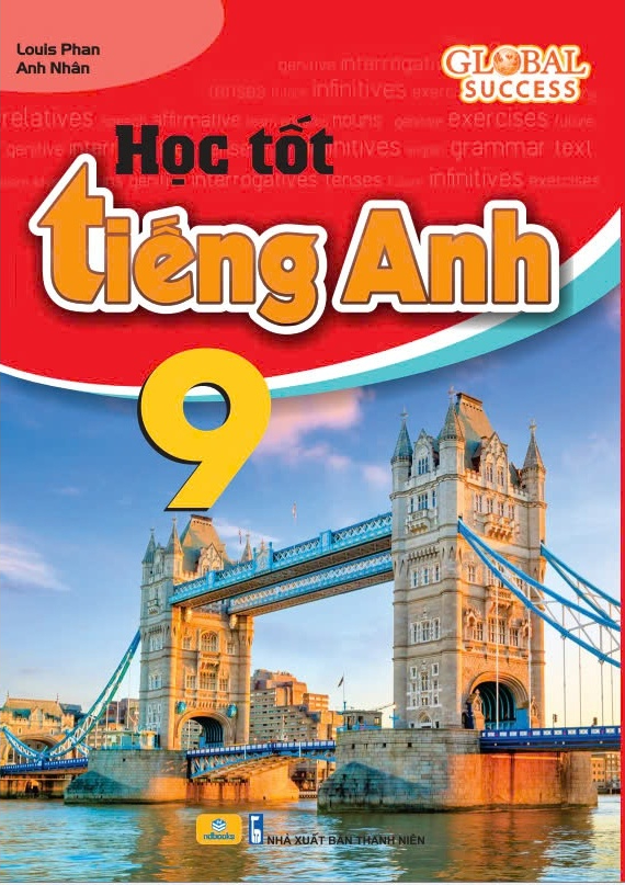 ND - Học Tốt Tiếng Anh 9 (Globall Success)