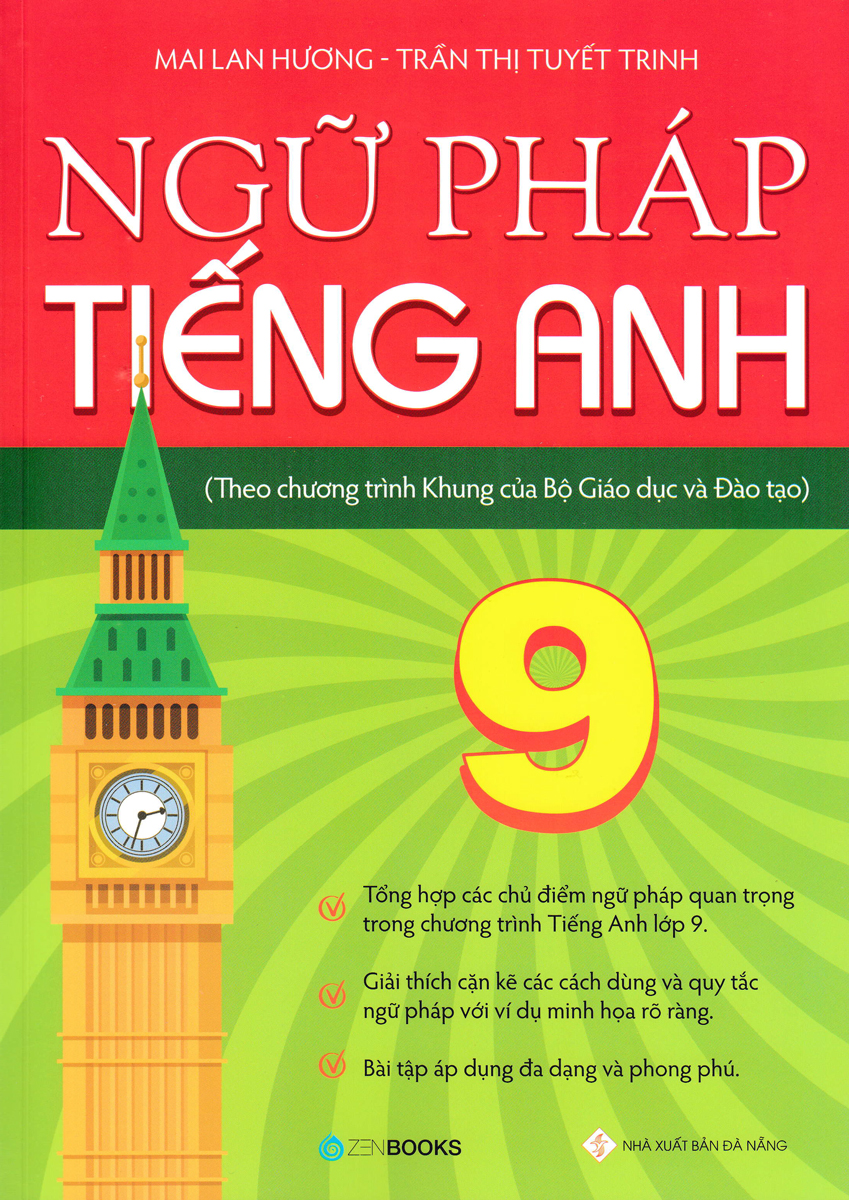 Ngữ Pháp Tiếng Anh 9 (Theo Chương Trình Khung Của Bộ Giáo Dục Và Đào Tạo)