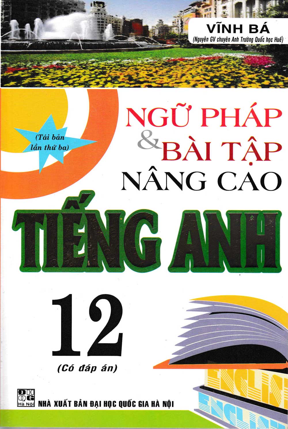 Ngữ Pháp Và Bài Tập Nâng Cao Tiếng Anh 12