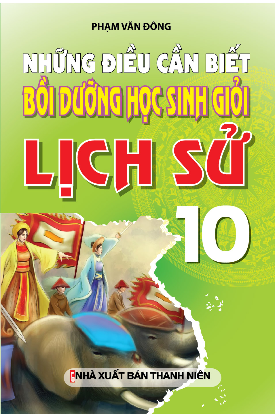 Những Điều Cần Biết Bồi Dưỡng Học Sinh Giỏi Lịch Sử Lớp 10