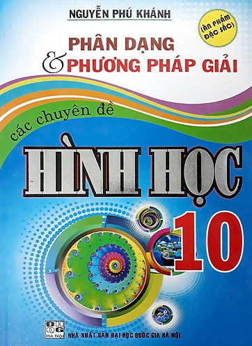 Phân Dạng Và Phương Pháp Giải Các Chuyên Đề Hình Học 10