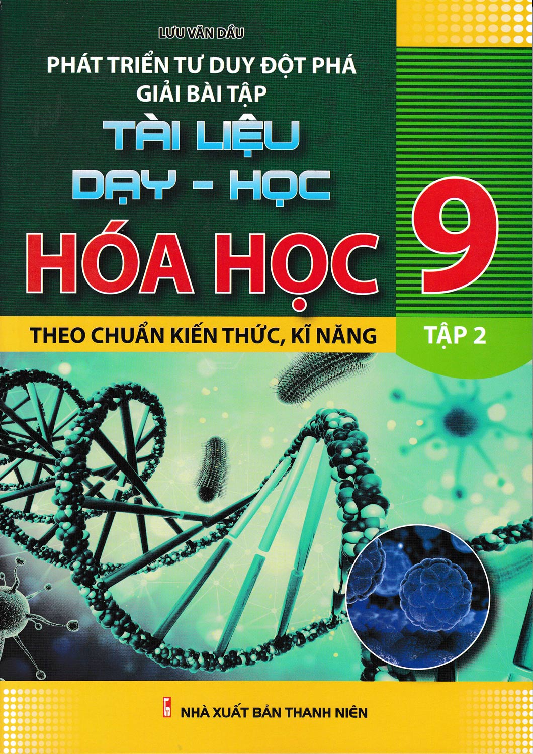 Phát Triển Tư Duy Đột Phá Giải Bài Tập Hóa Học 9 - Tập 2