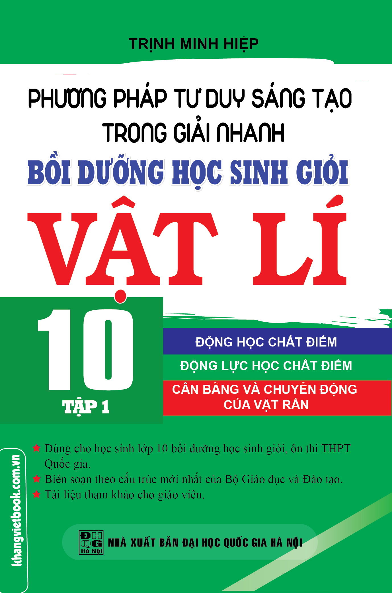 Phương Pháp Tư Duy Sáng Tạo Trong Giải Nhanh Bồi Dưỡng Học Sinh Giỏi Vật Lí 10 Tập 1