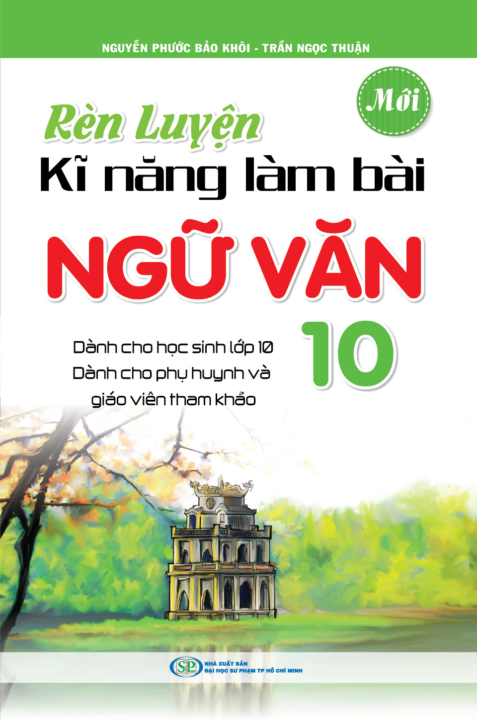 Rèn Luyện Kĩ Năng Làm Bài Ngữ Văn 10