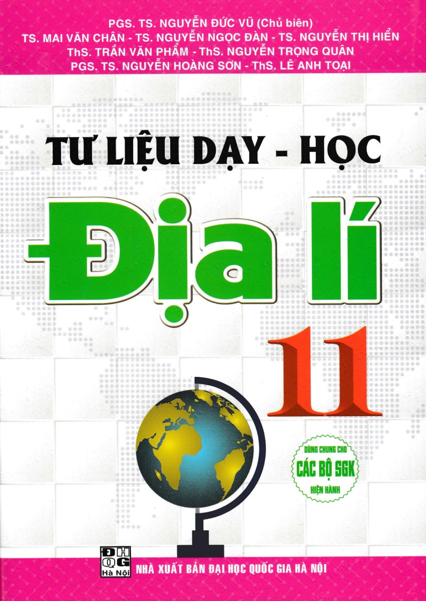 Tư Liệu Dạy - Học Địa Lí Lớp 11 (Dùng Chung Cho Các Bộ SGK Hiện Hành)