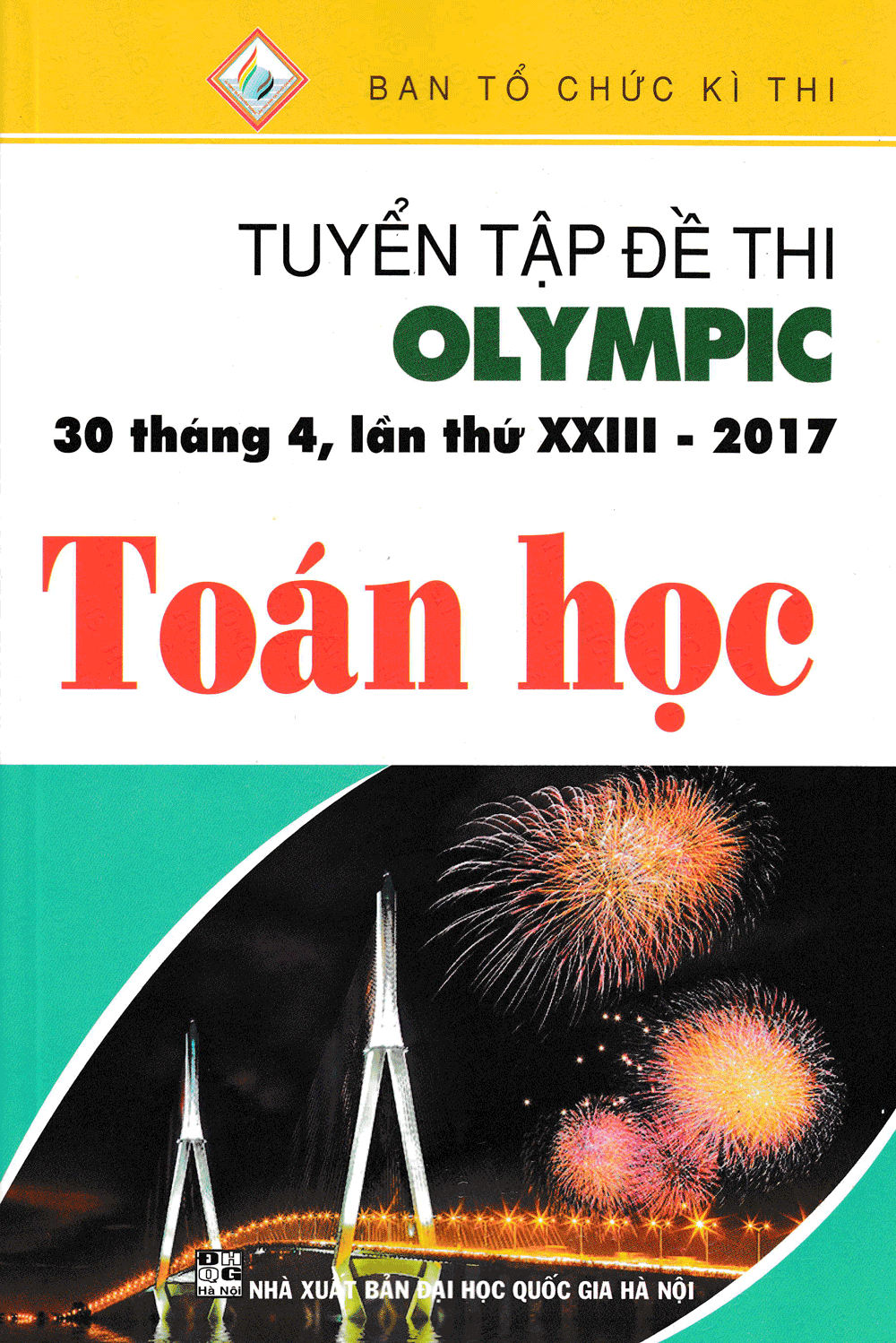 Tuyển Tập Đề Thi Olympic Toán Học 30 Tháng 4, Lần Thứ XXIII - 2017