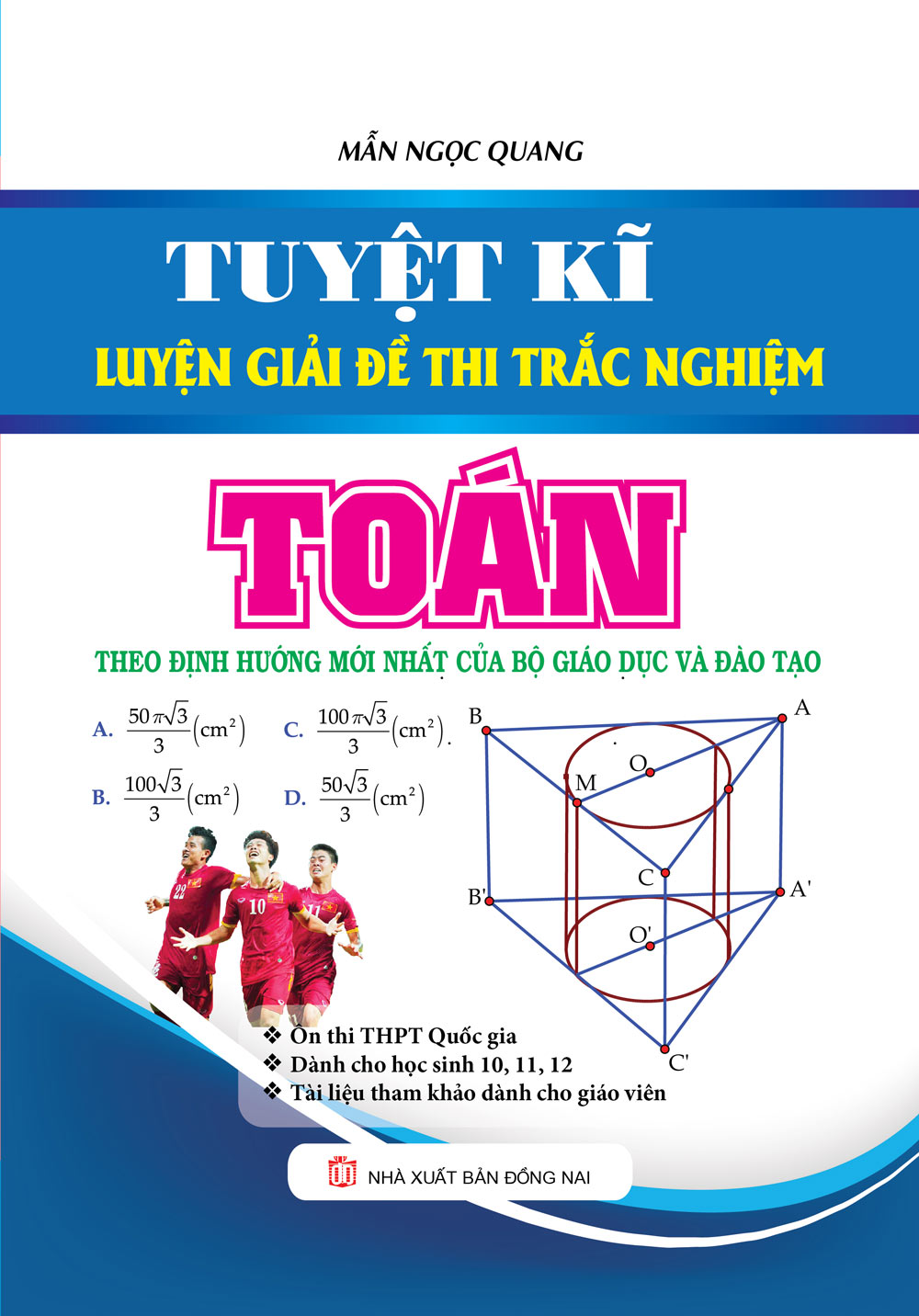 Tuyệt Kĩ Luyện Giải Đề Thi Trắc Nghiệm Toán