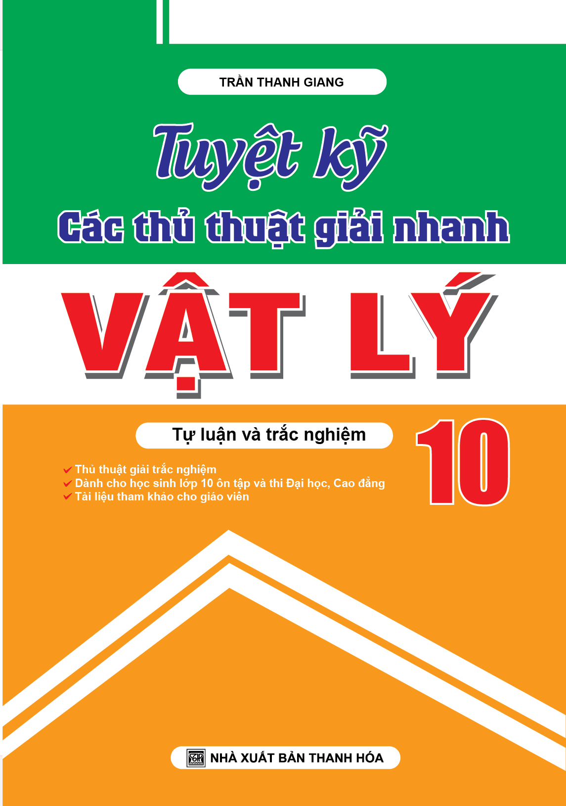 Tuyệt Kỹ Các Thủ Thuật Giải Nhanh Vật Lý 10