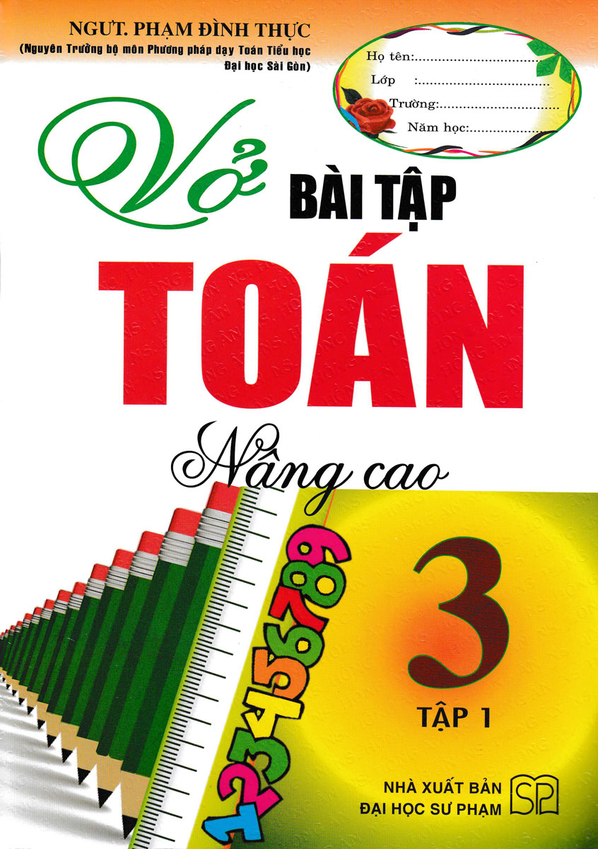 Vở Bài Tập Nâng Cao Môn Toán Lớp 3 Tập Một - Phạm Đình Thực