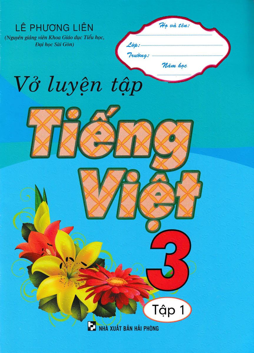 Vở Luyện Tập Tiếng Việt 3 Tập 1